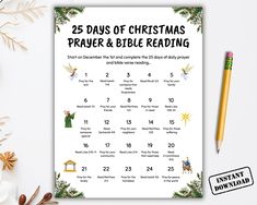 the 25 days of christmas prayer and bible reading printables are displayed next to a pencil