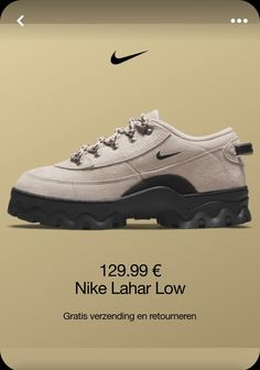 Nike Lahar Low, Stile Kendall Jenner, Fire Fits, Hype Shoes, Cute Nikes, Swag Shoes, Streetwear Men Outfits, Nike Store