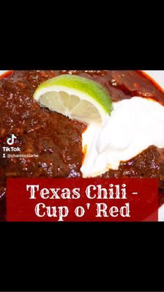 a plate with chili, sour cream and lime on it that says texas chili cup'o'red