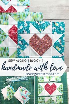 sew along block 4 handmade with love quilt pattern by sewing with scraps