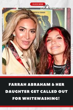 Reality,  Realityshow, Realitytv, TLC ,  Teen Mom , Farrah Abraham Loud Personality, White Wash, Mother Daughter