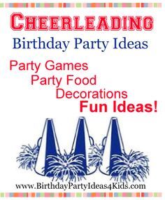 a birthday party sign with fireworks and palm trees in the background, reads cheerleadering birthday party ideas party games party food decorations fun ideas fun ideas