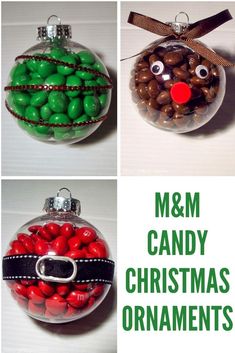 christmas ornaments with m & m candy in them and the words m & m candy christmas ornaments