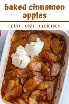 baked cinnamon apples in a baking dish with ice cream on top