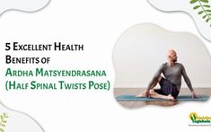 a man sitting on top of a yoga mat with the words 5 excellent health benefits of adha matsyendrasana half - spini twists pose