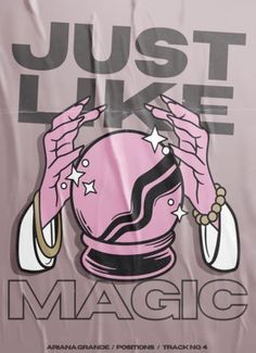 a pink poster with the words just like magic on it