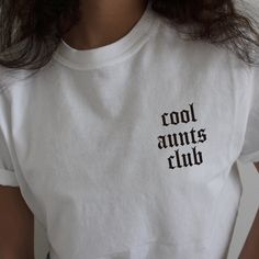 Cool aunts club t-shirt. Aunt Vibes, Cool Aunt, Aunt Shirt, Auntie Shirts, Club T Shirt, Club Shirts, Nov 1, Cricut Ideas, Saddle