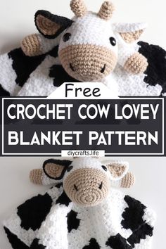 two crocheted cow blankets with text overlay reading free crochet cow lovey blanket pattern