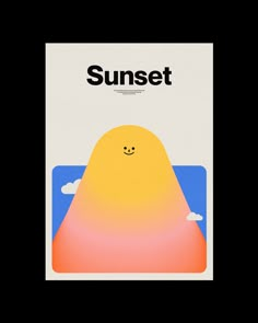 a poster with the words sunset on it