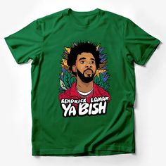 Kendrick Lamar Ya Bish Graphic T-Shirt, Hip Hop Inspired Art Tee, Bold Colorful Design, Music Fan Apparel Male T-Shirt Custom graphic T-Shirt.Customize your color Kendrick Lamar, Colorful Design, Male T Shirt, Graphic T Shirt, Hip Hop, Graphic Tshirt, Womens Shirts, Fan, Music