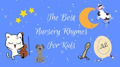 the best nursery rhymess for kids with cartoon animals and stars in the sky above them