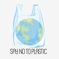 a plastic bag with the earth in it says say no to plastic on white background