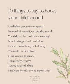 a poem written in watercolor with the words 10 things to say to your child's mood