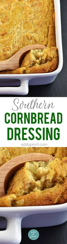 cornbread dressing in a white casserole dish with wooden spoon and green lettering