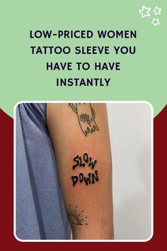 a woman's arm with the words low - priced women tattoo sleeve you have to have