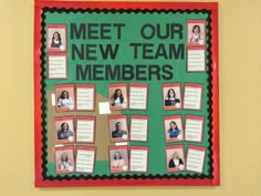 a bulletin board with pictures and words on it that says meet our new team members