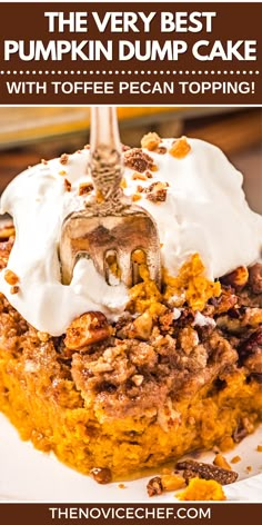 the very best pumpkin dump cake with toffee pecan topping is on top