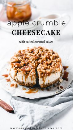 an apple crumble cheesecake with salted caramel sauce