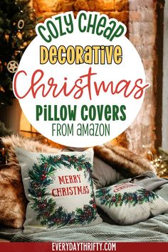 a christmas pillow with the words cozy cheap decorative christmas pillows from amazon on top and below