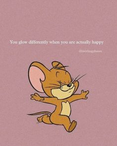 an image of a cartoon character that is saying you glow differently when you are actually happy