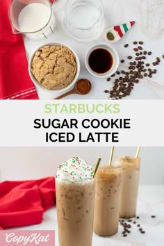 starbucks sugar cookie iced latte recipe with coffee and cookies on the side, in front of