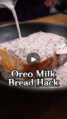 someone is pouring milk on some bread in a skillet with the words oreo milk bread hack