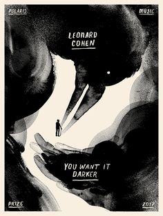 a black and white poster with the words you want it darker in front of two hands