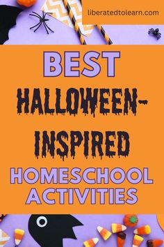 the best halloween inspired homeschool activities