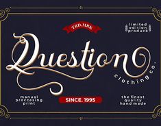 the logo for question clothing, which is also in red and white lettering on a black background