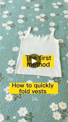 the first method how to quickly fold vests on top of a bed with flowers