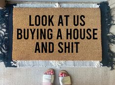 Look At You Buying A House And Shit, Doormat, New Homeowner, New Homeowner Gift, First Home Gift, Funny Housewarming Gif, Closing Gift by TianaNicholleDesigns on Etsy Cricut Housewarming Sign, Realtor New Year New Home, Cricut Joy Housewarming, New Homeowner Mug, First Home Pictures, Realtor Client Gifts, Buying First Home, Homeowner Gift, First Home Gifts