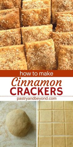 how to make cinnamon crackers that are easy and delicious for breakfast or desserts