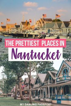 the prettiest places in nanticktet, ny with text overlay