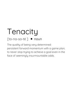 the tenacity definition is shown in black and white