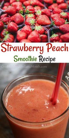 strawberry peach smoothie recipe in a glass with strawberries on the side and text overlay