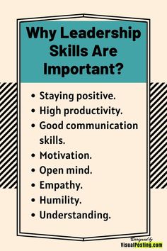 a blue and white sign that says, why leaders are important? staying positive high productivity good communication motivation open mind humility