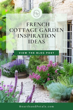 Lush French cottage garden with vibrant flowers and greenery. Potted Cottage Garden, Lush Cottage Garden, Modern French Country Garden, French Style Garden Landscaping, Formal Garden Layout, Cottage Garden Sitting Area, French Gardens Courtyard, Whimsical Cottage Garden, Cottage Style Garden Ideas