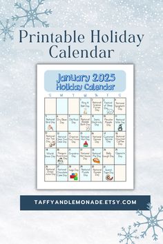 the printable holiday calendar with snowflakes in the background and text that reads,