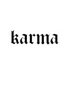 the word karma written in black on a white background