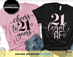 21st Birthday Svg, Cheers To 21 Years, 21st Birthday Shirts, Happy Birthday Shirt, Twenty First Birthday, 21 Birthday, First Birthday Shirts, Drinking Party, Happy 21st Birthday