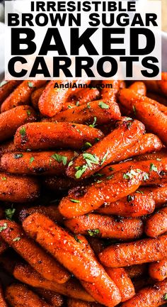 baked carrots in a white bowl with parsley on top and text overlay that reads, brown sugar baked carrots