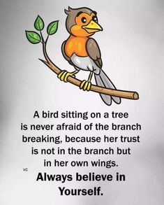 a bird sitting on a tree branch next to a quote