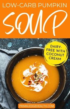 the cover of low - carb pumpkin soup