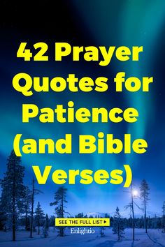 42 Prayer Quotes for Patience (and Bible Verses)