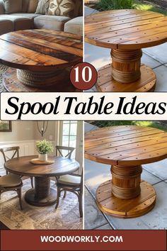 the top ten diy wood table ideas for outdoor dining room tables and chairs with text overlay that reads, 10 spool table ideas