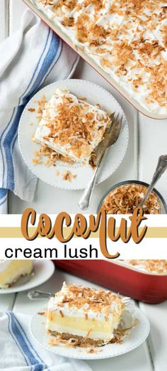 this coconut cream lush dessert is an easy and delicious dessert that's ready to be eaten