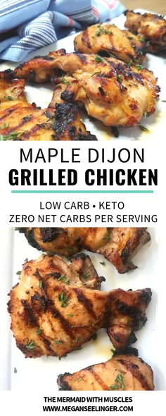 grilled chicken on a plate with text overlay that reads maple dijon grilled chicken low carb - keto zero net cars per serving