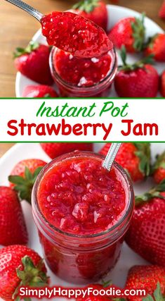 strawberry jam in jars with strawberries on the side and text overlay that reads instant pot strawberry jam