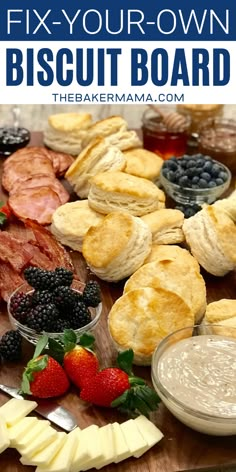 a close up of food on a table with text overlay that reads fix your own biscuit board