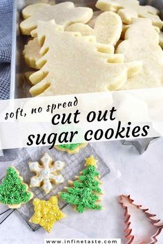 some cut out sugar cookies sitting on top of a cookie sheet with the words, soft, no spread cut out sugar cookies